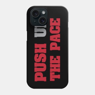 Just Push Up Phone Case