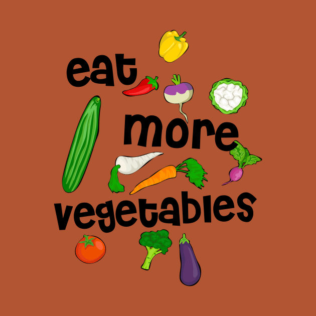 Eat more vegetables, vegetables are healthy by SpassmitShirts