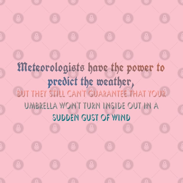 Meteorologists by Quixotic Oasis