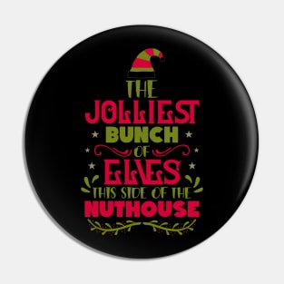 The jolliest bunch of elves Pin