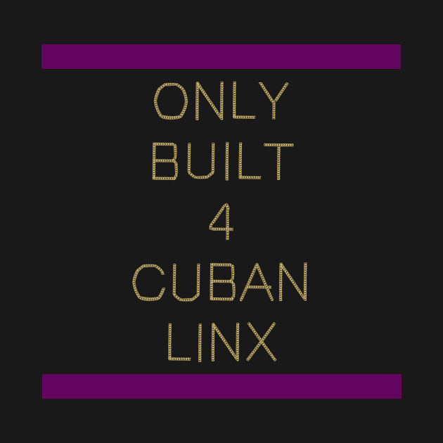 Only Built 4 Cuban Linx by SteddersMedia