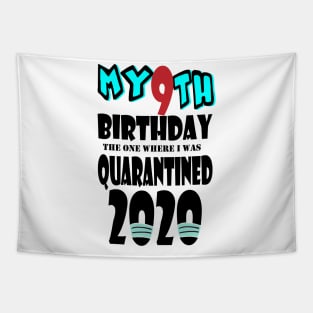 My 9th Birthday The One Where I Was Quarantined 2020 Tapestry