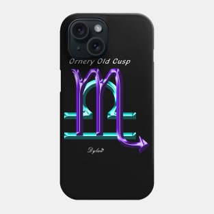 Scorpio Libra Ornery Phone Case