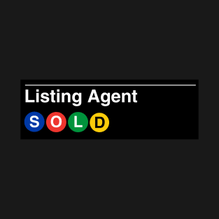 Listing Agent Subway T-Shirt