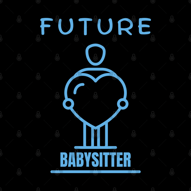 Future Babysitter by GrandThreats