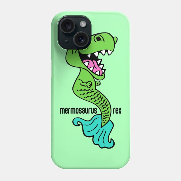 Mermosaurus Rex Phone Case by DavesTees