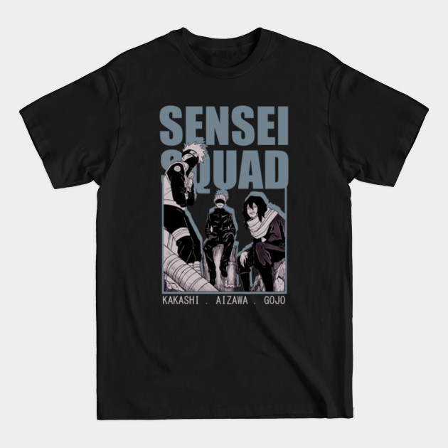 Discover Sensei Anime Squad - Anime - T-Shirt