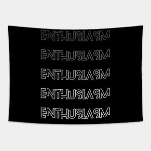 Inspirational Words - positive words - inspirational sayings - Enthusiasm Tapestry