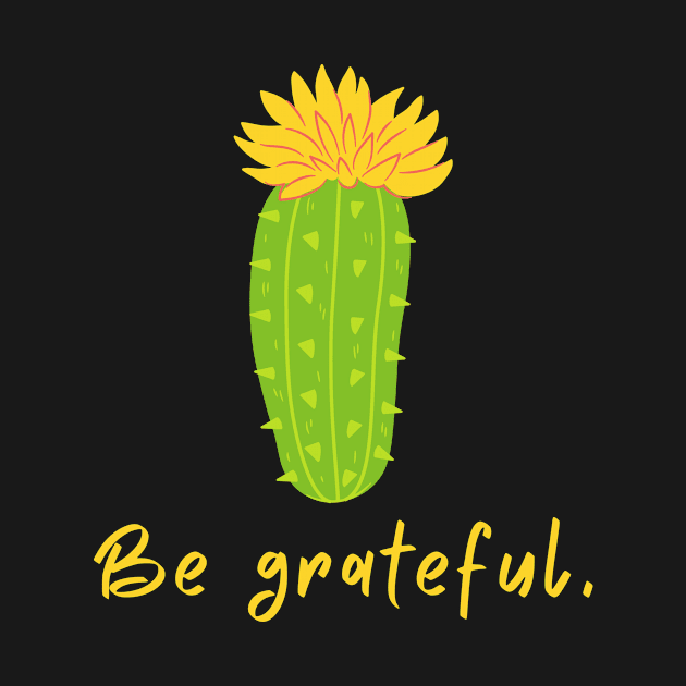 Cute Funny Gratitude Shirt Yellow Flower Cactus Cactus Shirt Motivational Inspirational Optimistic Shirt Funny Shirt Smile Happy Joke Shirt Introvert Shirt Happy Shirt Gamer Shirt Hope Shirt Birthday Gift by EpsilonEridani