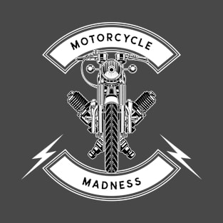 Motorcycle Madness Motorcycles T-Shirt