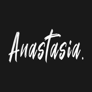 NAME GIRL ANASTASIA T-Shirt