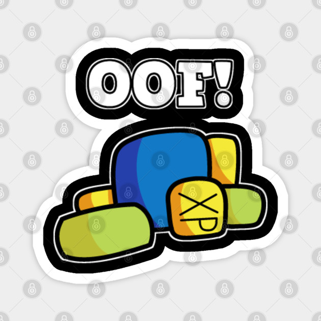 Roblox Oof Noob Dank Meme Hand Drawn For Kids Roblox Magnet Teepublic - oof sound roblox noob