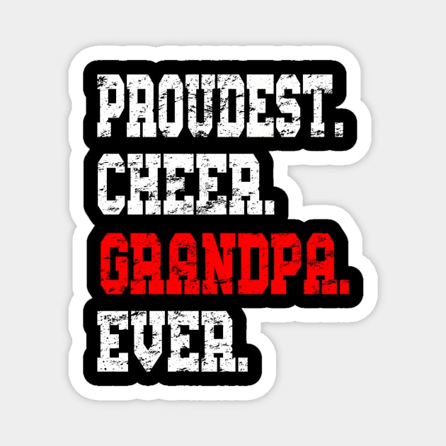 Custom Cheer Grandpa Best Grandpa Ever Magnet by Weirdcore