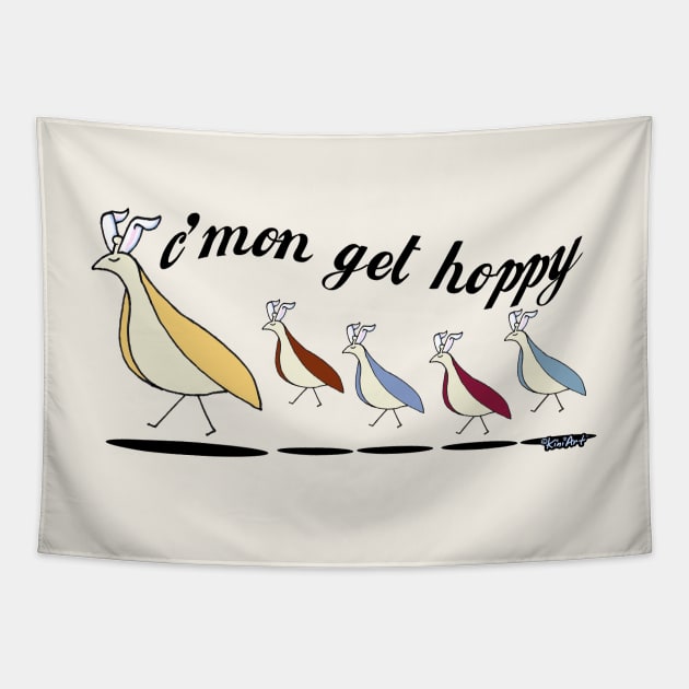 C'mon Get Hoppy Tapestry by KiniArt