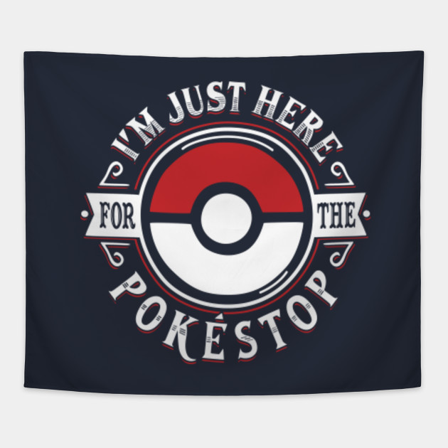 I'm Here for the Pokestop