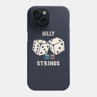 Dice Billy strings Phone Case