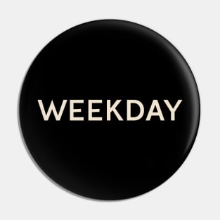 Weekday On This Day Perfect Day Pin