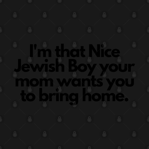 I'm that Nice Jewish Boy by stickersbyjori