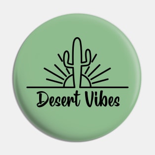 Desert Vibes Pin