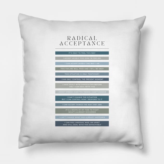 Radical Acceptance - DBT Pillow by BeKindToYourMind