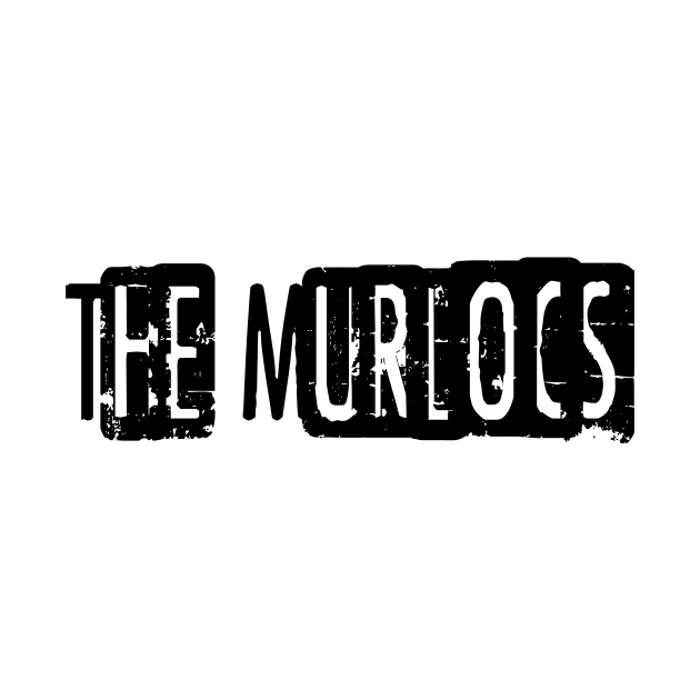 The Murlocs by Texts Art