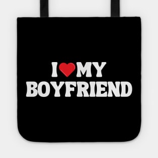 I Love My Boyfriend Tote