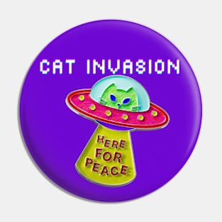 Cat Invasion: Here for Peace Pin