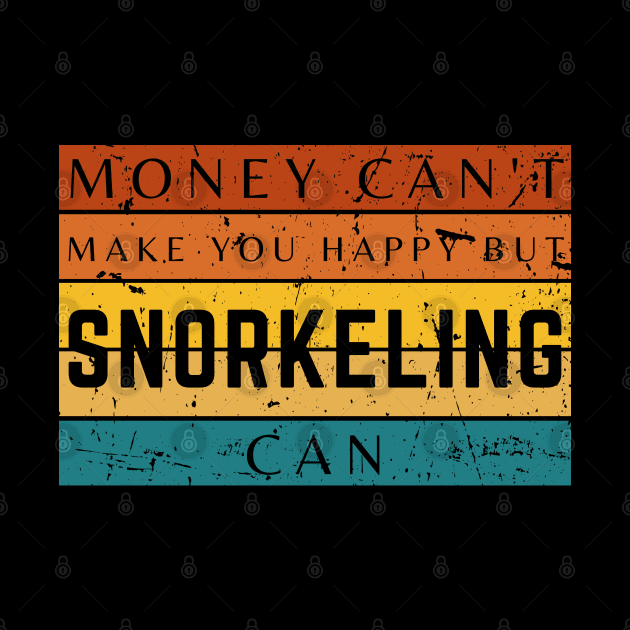 Money Can't Make You Happy But Snorkeling Can by HobbyAndArt