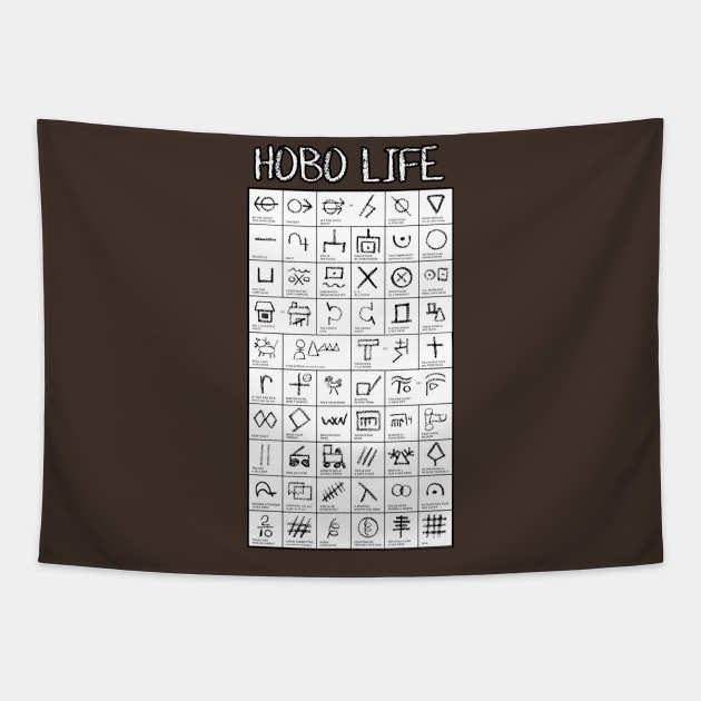 Hobo Life Tapestry by BigOrangeShirtShop