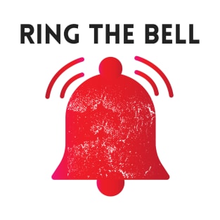 Ring The Bell, baseball, gift T-Shirt