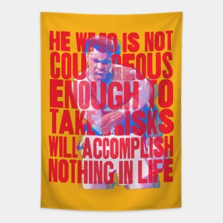 Take Risks by Ali Tapestry