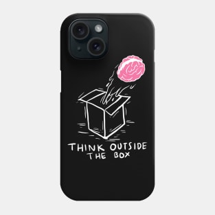 Think Outside The Box Phone Case