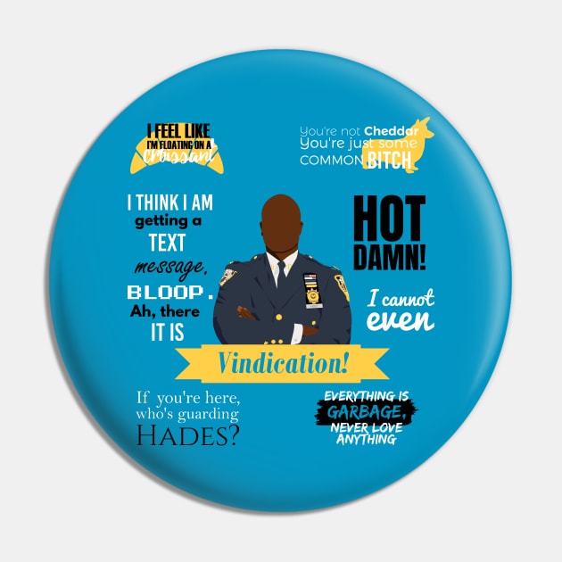 Captain Holt Quotes Pin by insidethetardis