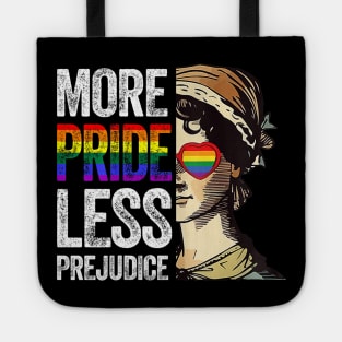 More Pride Less Prejudice LGBT Gay Proud Ally Pride Month Tote