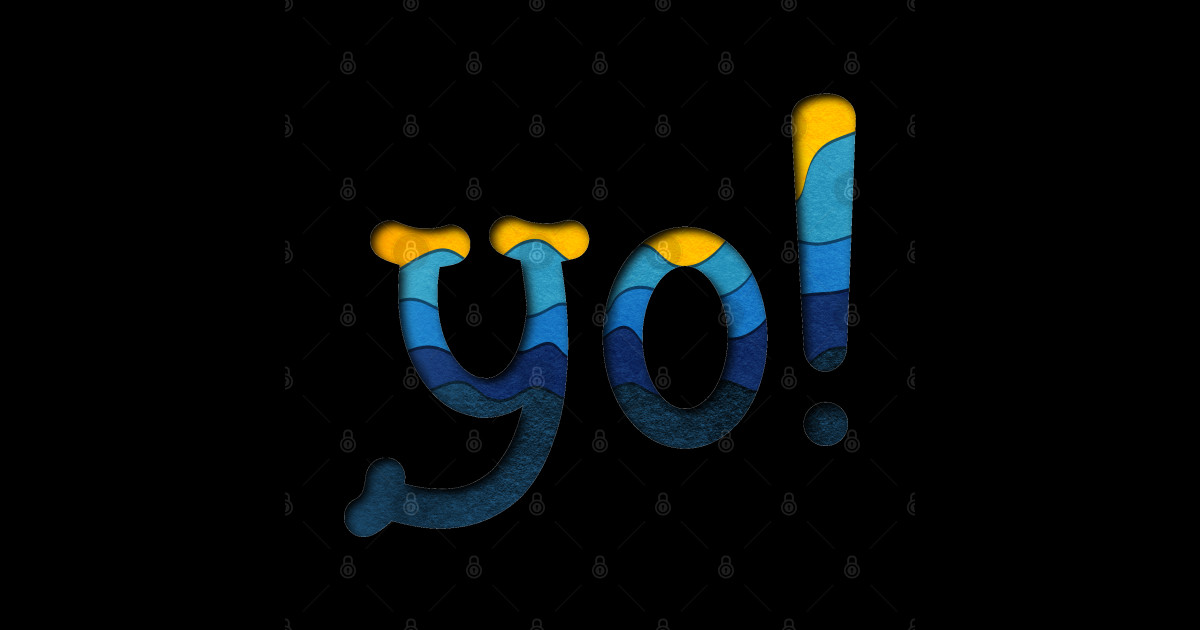 Yo! Slang greeting Blue Yellow Slang Sticker TeePublic