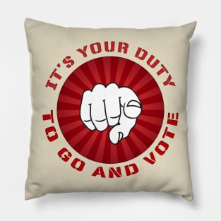 It's Your Duty to Vote Pillow