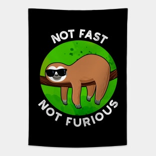 Not Fast Not Furious Funny Movie Sloth Pun Tapestry