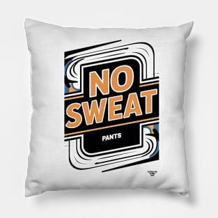 No sweat! Pillow