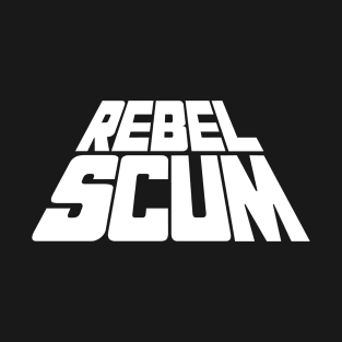 Rebel Scum T-Shirt