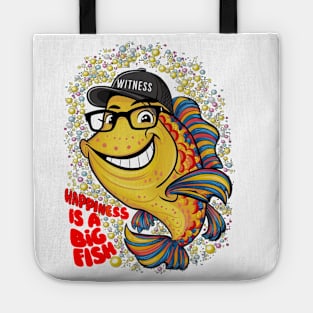 Happiness is a big fish Tote