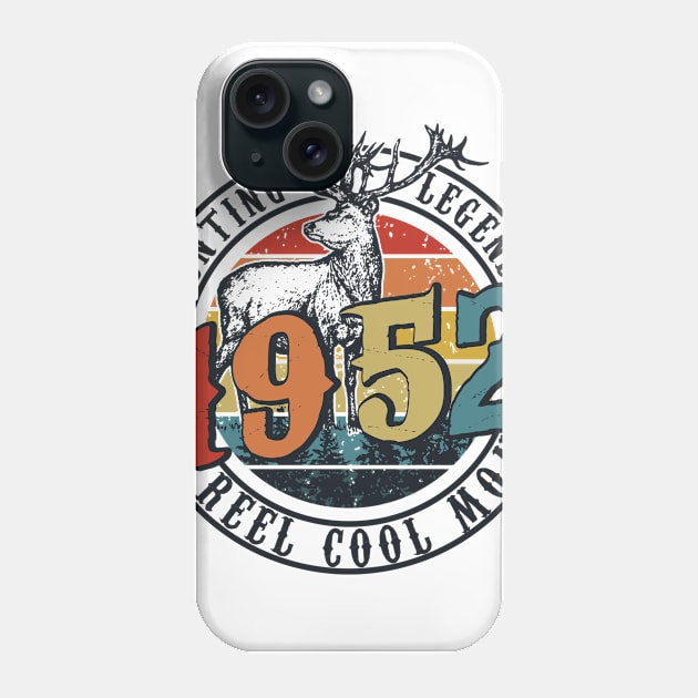 Funny Reel Cool Mom Hunting 1952 Lengend Father's Day Gift Phone Case by thuylinh8