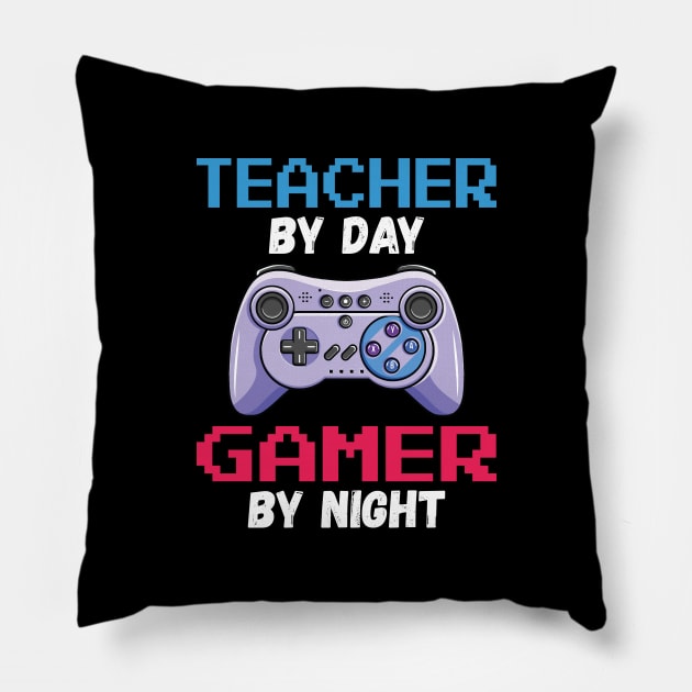 Teacher By Day Gamer By Night Pillow by DragonTees
