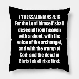 KJV 1 Thessalonians 4:16 Pillow