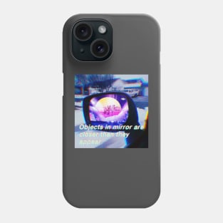 Objects in mirror retrowave Phone Case