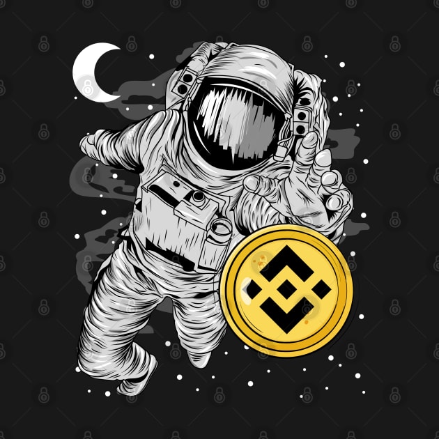 Astronaut Reaching Binance BNB Coin To The Moon Crypto Token Cryptocurrency Wallet Birthday Gift For Men Women Kids by Thingking About