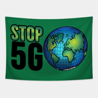 Stop 5G, Save Us All, Say No To 5G, Against 5g, 5G Tapestry