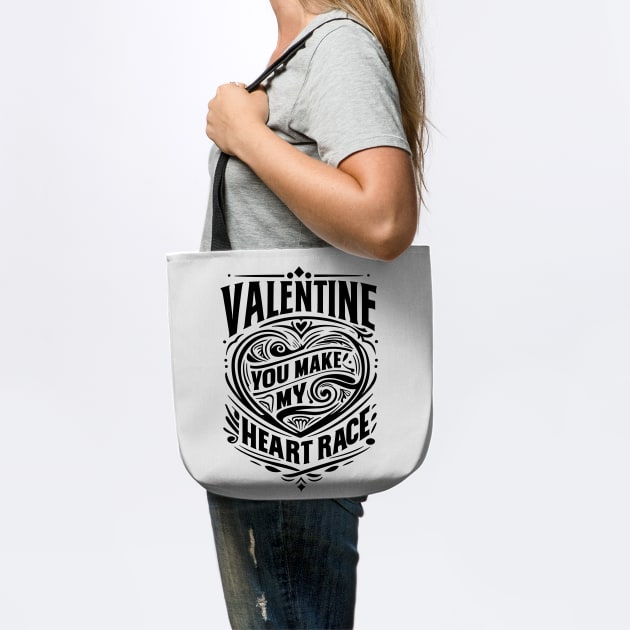 Valentine, You Make My Heart Race by Frank Ring