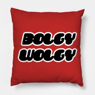 bolgy wolgy Pillow