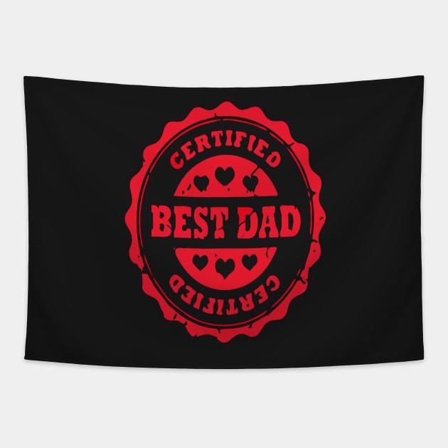 Father (2) Certified Best Dad Tapestry by PhanNgoc