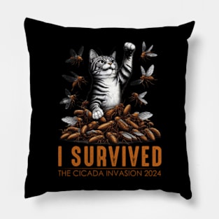 I Survived The Cicada Invasion 2024 Funny Cat Pillow